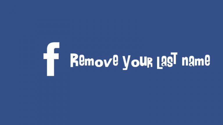 Remove Your Last Name (Sur Name) from Facebook Account