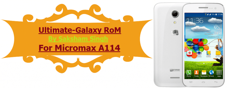 {ROM} Micromax A114 Canvas 2.2 – Galaxy S4 Themed Rom