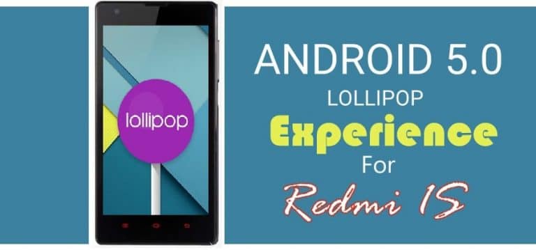 Android 5.0 L ROM For Xiaomi Redmi 1S (Lollipop Experience PA Rom)