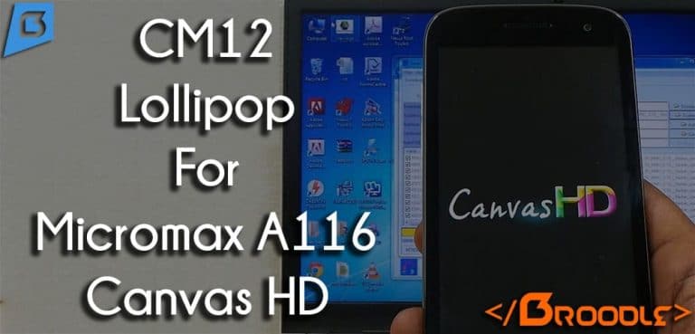 CM12 Android 5.0 Lollipop For Micromax Canvas HD A116