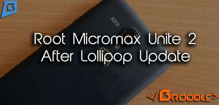 How to Root Micromax A106 Unite 2 Lollipop Update (Guide)