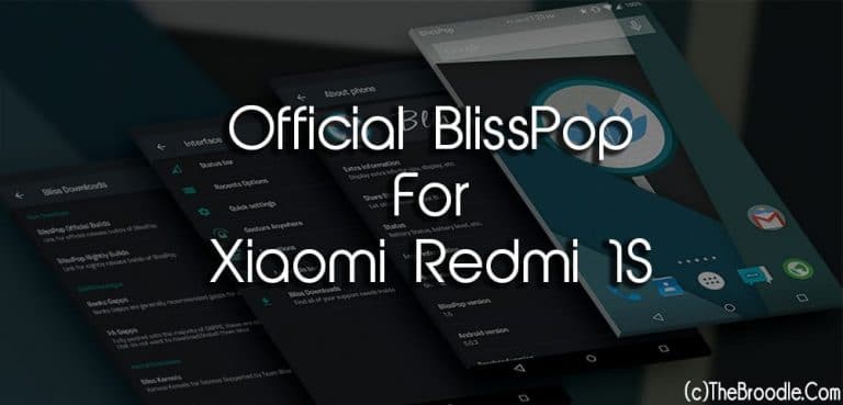 Official BlissPop Lollipop Rom For Xiaomi Redmi 1S