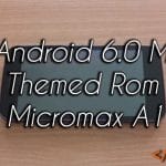 Android M 6.0 Themed Rom for Micromax A114 Canvas 2.2 and MyPhone Agua Cyclone