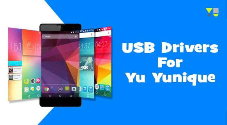 How to install USB Drivers for Yu Yunique in Windows PC
