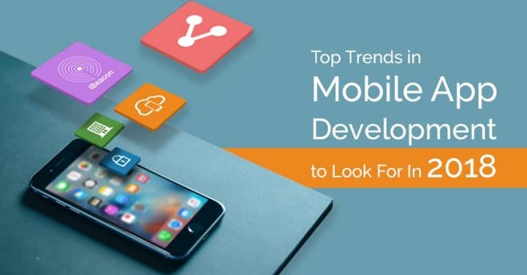 Top Enterprise Mobile App Development Trends for 2018
