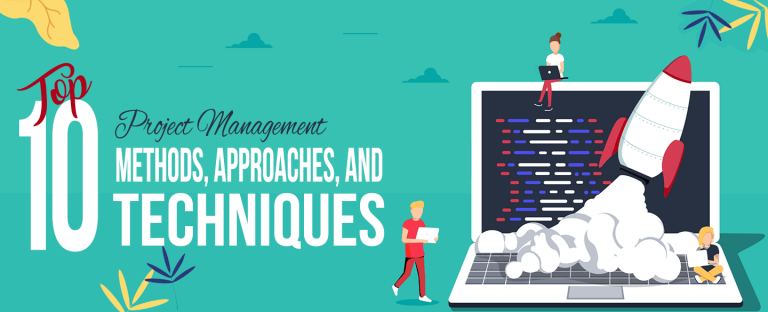 Top 10 Project Management Methods, Approaches, and Techniques