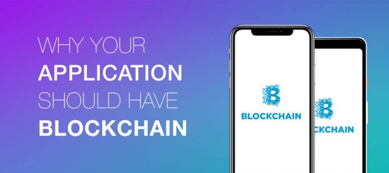 Four Reasons Why Your App Should Use Blockchain Technology