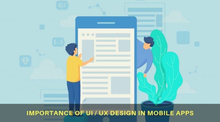 Significance of UI UX Design For a Successful Mobile App Development