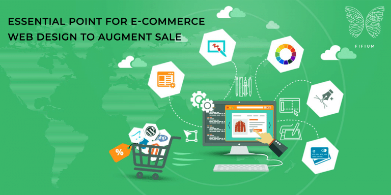 9 Essential Points for E-commerce Web Design to Augment Sale