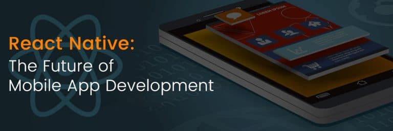 React Native -The Future of Mobile App Development