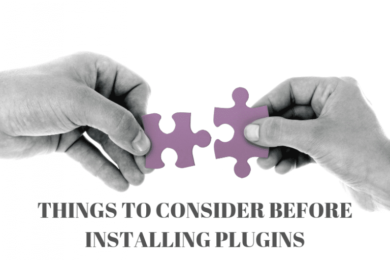 Things to Consider Before Installing Plugins on Your Website