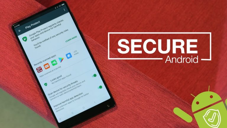 How to Fully Protect and Secure Your Android Smartphone