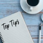 Top tips