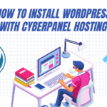 How to install WordPress with CyberPanel Hosting