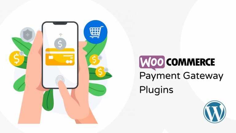 5 Best WooCommerce Payment Gateway Plugins You Must Know About